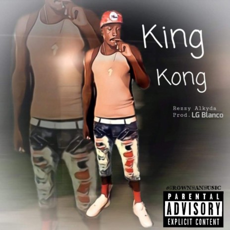 KING KONG (feat. Rezzy Alkyda) | Boomplay Music
