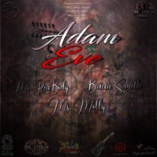 Adam vs Eve (feat. Ms.Molly, Brian Smith, Modular7even & Yebba Studios)