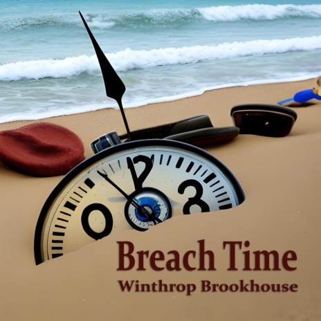 Breach Time | Boomplay Music