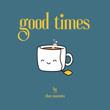 good times | Boomplay Music