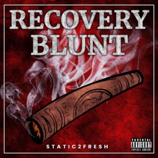 Recovery Blunt