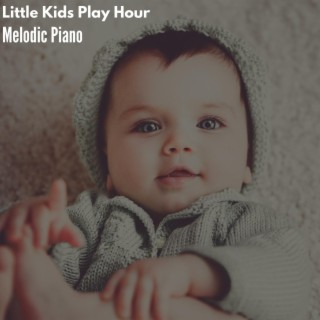 Little Kids Play Hour - Melodic Piano