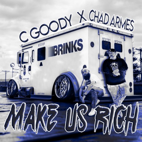 Make Us Rich ft. Chad Armes