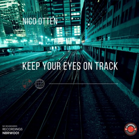 Keep your eyes on track (Vocal Mix)