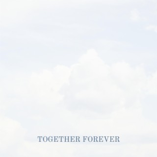 Together Forever