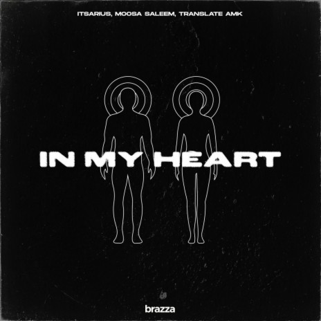In My Heart ft. Moosa Saleem & Translate AMK | Boomplay Music