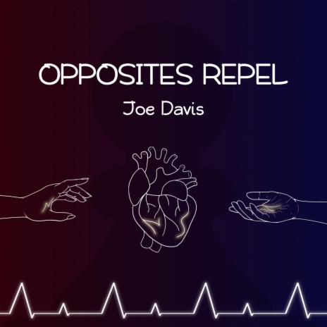 Opposites Repel | Boomplay Music