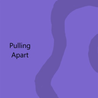 Pulling Apart
