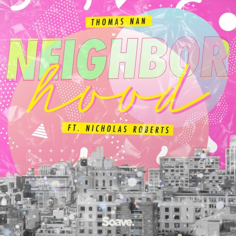 Neighborhood ft. Nicholas Roberts | Boomplay Music