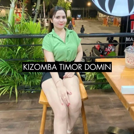 Kizomba Timor Domin ft. DINU PEREIRA | Boomplay Music