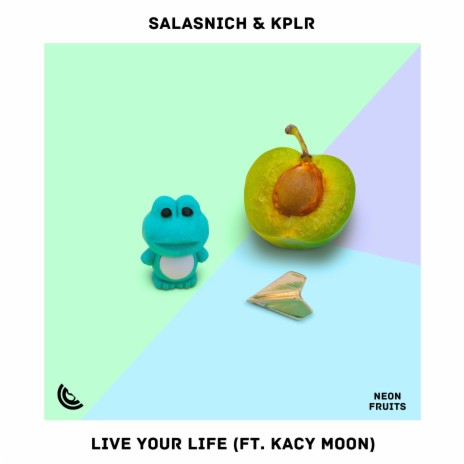 Live Your Life ft. KPLR & Kacy Moon | Boomplay Music