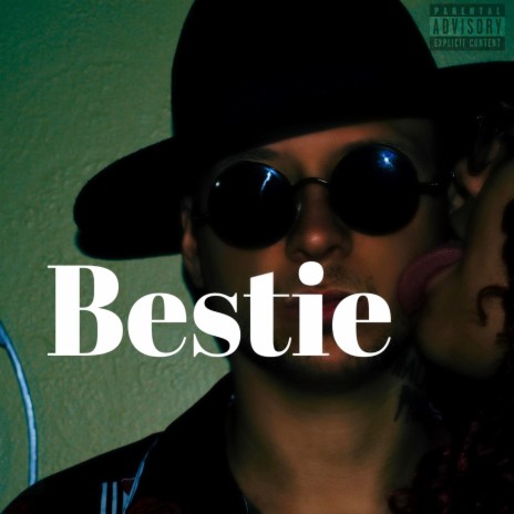 Bestie | Boomplay Music