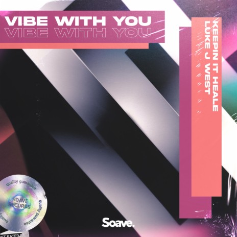 Vibe With You ft. Luke J West | Boomplay Music