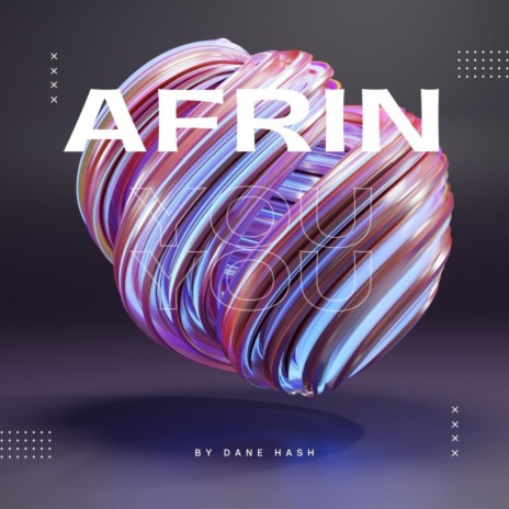 Afrin | Boomplay Music