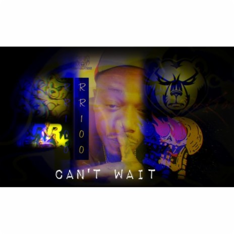 CAN'T WAIT | Boomplay Music