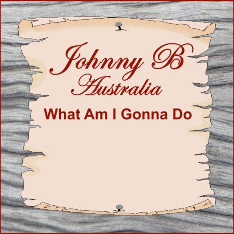 What Am I Gonna Do | Boomplay Music