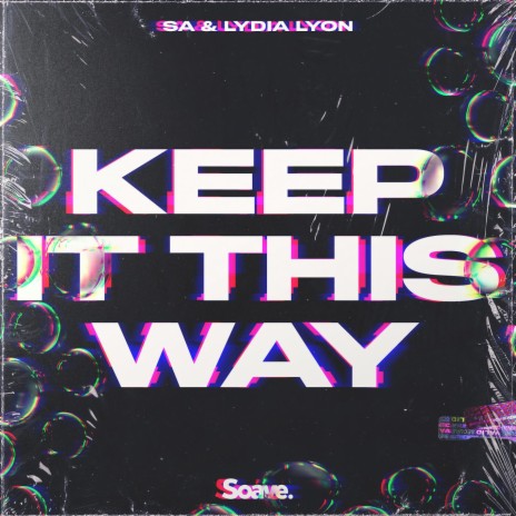 Keep It This Way ft. Lydia Lyon | Boomplay Music