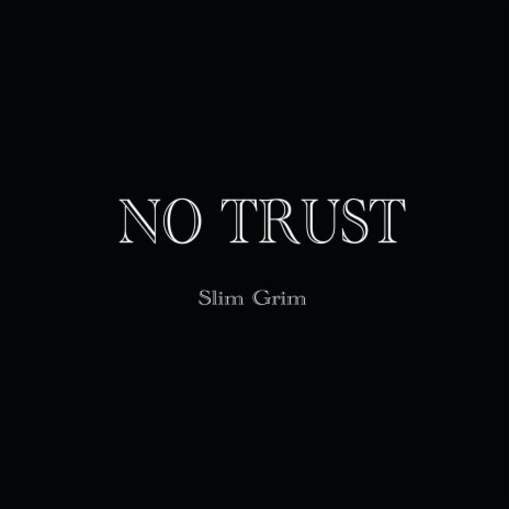 No Trust