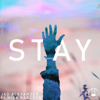 Stay (feat. Nick Babcock)