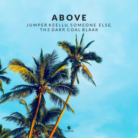 Above (feat. Coal Blaak) | Boomplay Music