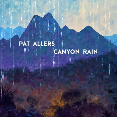 Canyon Rain | Boomplay Music