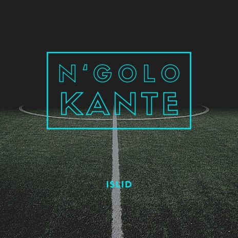 N'Golo Kanté | Boomplay Music