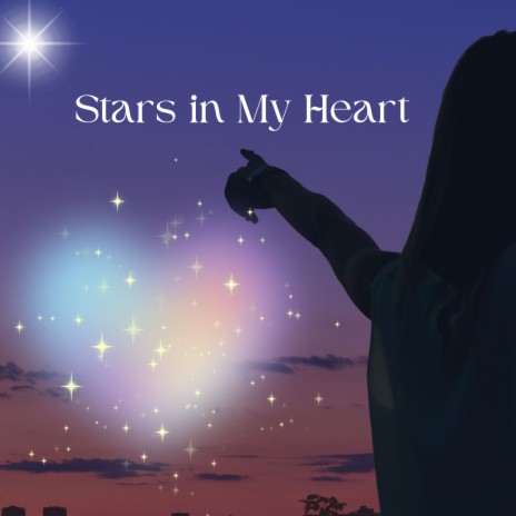 Stars in My Heart | Boomplay Music