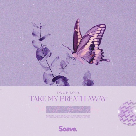 Take My Breath Away | Boomplay Music