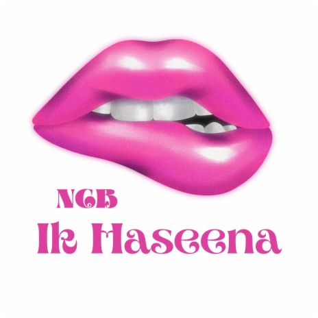Ik Haseena | Boomplay Music