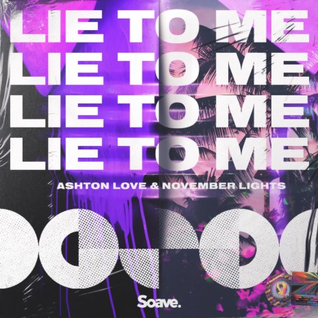 Lie To Me ft. November Lights | Boomplay Music