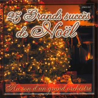 25 Grands succès de Noël