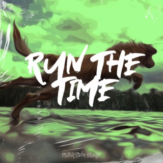 Run The Time