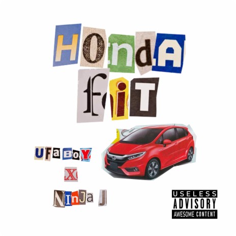 Honda Fit ft. Ninja J | Boomplay Music