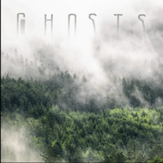 Ghosts lyrics | Boomplay Music