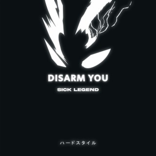 DISARM YOU HARDSTYLE