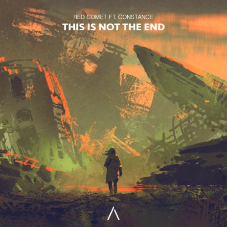 This Is Not The End (feat. Constance) | Boomplay Music
