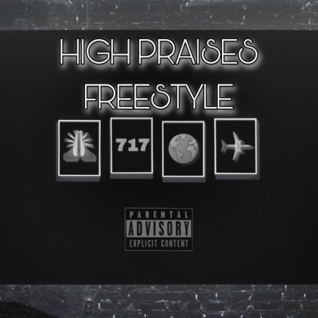 High Praises Freestyle | Boomplay Music