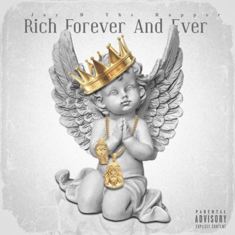 Rich Forever And Ever | Boomplay Music