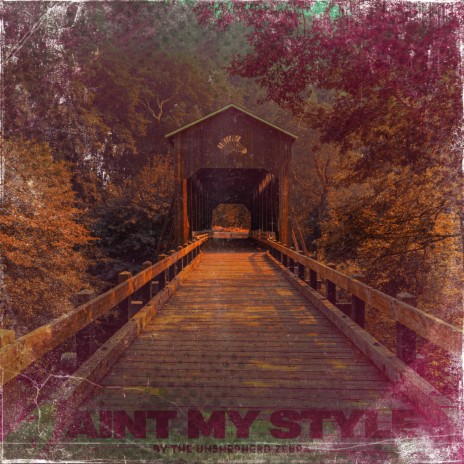 Aint My Style | Boomplay Music