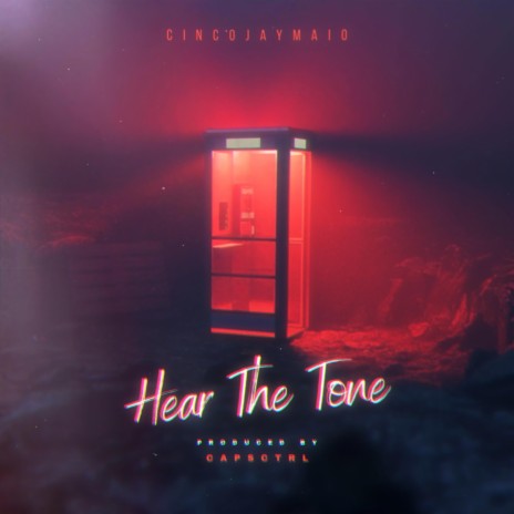 Hear The Tone | Boomplay Music