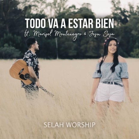 Todo Va a Estar Bien (feat. Marisol Montenegro & Josu Sosa) | Boomplay Music