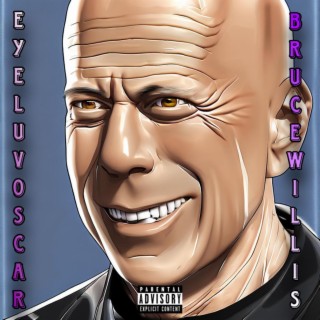 Bruce Willis lyrics | Boomplay Music