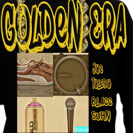 Golden Era ft. Joe Toledo | Boomplay Music