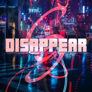 Disappear