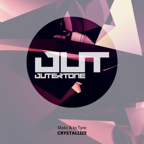 Crystallize ft. In Tyre & Outertone | Boomplay Music