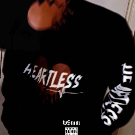 Heartless ft. 03 Heartless | Boomplay Music