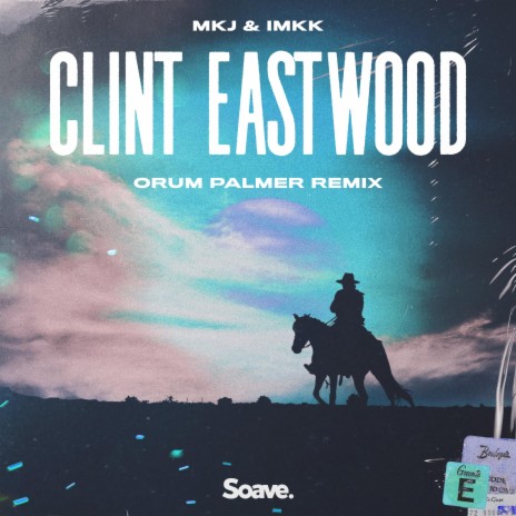 Clint Eastwood (Orum Palmer Remix) ft. IMKK & Orum Palmer