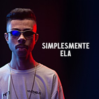 MEGA FUNK - SIMPLESMENTE ELA 2022