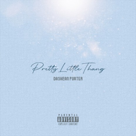 Pretty Little Thang | Boomplay Music