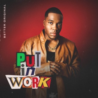 Put In Work lyrics | Boomplay Music